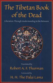 The Tibetan Book of the Dead, 