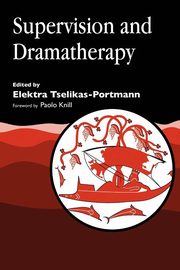 ksiazka tytu: Supervision and Dramatherapy autor: 