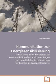 Kommunikation zur Energiesensibilisierung, Kalwait Maria