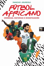 FTBOL AFRICANO, JUREGUI PANCHO