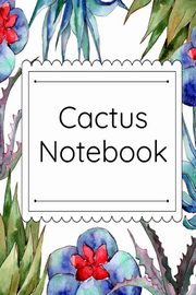 ksiazka tytu: Cactus Notebook autor: Bloom Joy