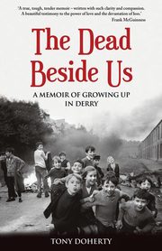 The Dead Beside Us, Doherty Tony