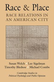 Race and Place, Welch Susan