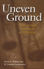 Uneven Ground, Wilkins David E.