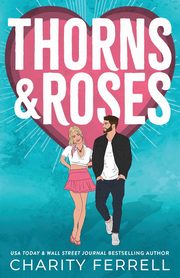 Thorns and Roses, Ferrell Charity