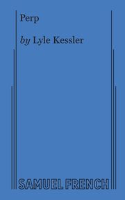 Perp, Kessler Lyle