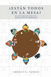 ?Estn todos en la mesa?, Tannis Ernest G.