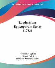 Laudensium Episcoporum Series (1763), Ughelli Ferdinando