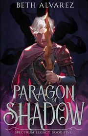 Paragon of Shadow, Alvarez Beth