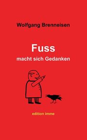 Fuss macht sich Gedanken, Brenneisen Wolfgang