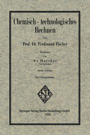 Chemisch-Technologisches Rechnen, Fischer Ferdinand