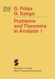 Problems and Theorems in Analysis, Polya Georg