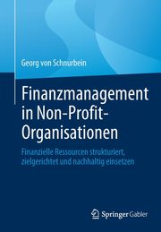Finanzmanagement in Non-Profit-Organisationen, von Schnurbein Georg