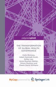 The Transformation of Global Health Governance, McInnes C.