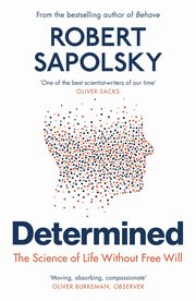 Determined, Sapolsky Robert M