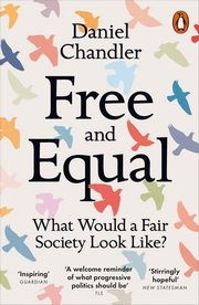 Free and Equal, Chandler Daniel