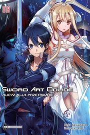 Sword Art Online #18 Alicyzacja: Przetrwanie, Kawahara Reki
