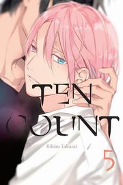 Ten Count #05, Takarai Rihito