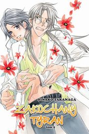 Zakochany Tyran #05, Takanaga Hinako