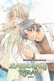 Zakochany Tyran #09, Takanaga Hinako