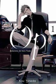 Op: Bezbarwne dni Itaru Yoake 1, Kou Yoneda