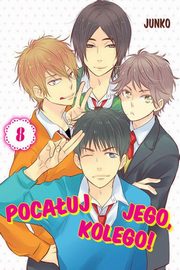 Pocauj jego, kolego! #08, Junko