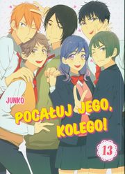Pocauj jego, kolego! 13, Junko