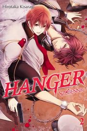 Hanger: Szubiennik 2, Kisaragi Hirotaka