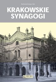 ksiazka tytu: Krakowskie synagogi autor: Sala Bartomiej Grzegorz