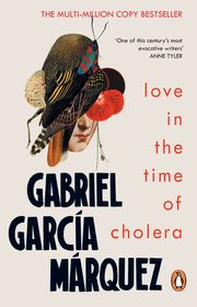 Love in the Time of Cholera, Marquez Gabriel Garcia