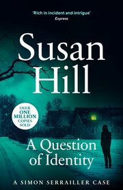 A Question of Identity, Hill Susan