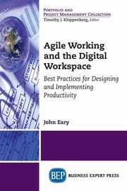 Agile Working and the Digital Workspace, Eary John