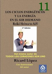 Los ciclos energticos y la energa en el ser humano  Reiki Heiwa to Ai ?, Lpez Ricard