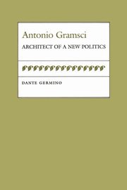 Antonio Gramsci, Germino Dante L.