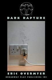 Dark Rapture, Overmyer Eric