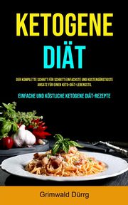 Ketogene Dit, Drrg Grimwald