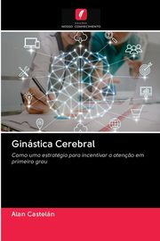 Ginstica Cerebral, Casteln Alan