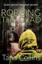 Robbing the Dead, Collins Tana