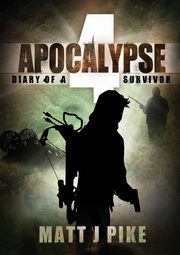 Apocalypse, Pike Matt J
