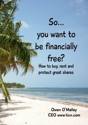 ksiazka tytu: So You want to be Financially Free? autor: O'Malley Owen
