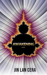 AWAKENING..., CERA JIN LAN