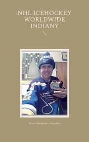 NHL icehockey worldwide indiany, Oberfrank - Hunziker Peter