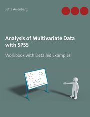 Analysis of Multivariate Data with SPSS, Arrenberg Jutta