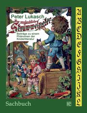 Der unglaubliche Struwwelpeter, Lukasch Peter