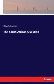 The South African Question, Schreiner Olive