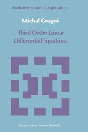 Third Order Linear Differential Equations, Gregus Michal