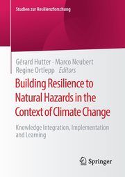 Building Resilience to Natural Hazards in the Context of Climate Change, 