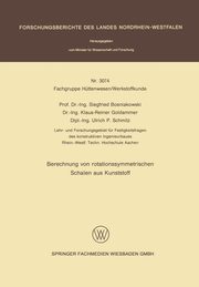Berechnung Von Rotationssymmetrischen Schalen Aus Kunststoff, Bosniakowski Siegfried