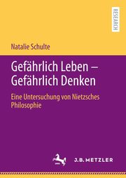 Gefhrlich Leben - Gefhrlich Denken, Schulte Natalie