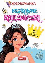 Kolorowanka Szykowne ksiniczki z naklejkami, Ratajszczak Katarzyna